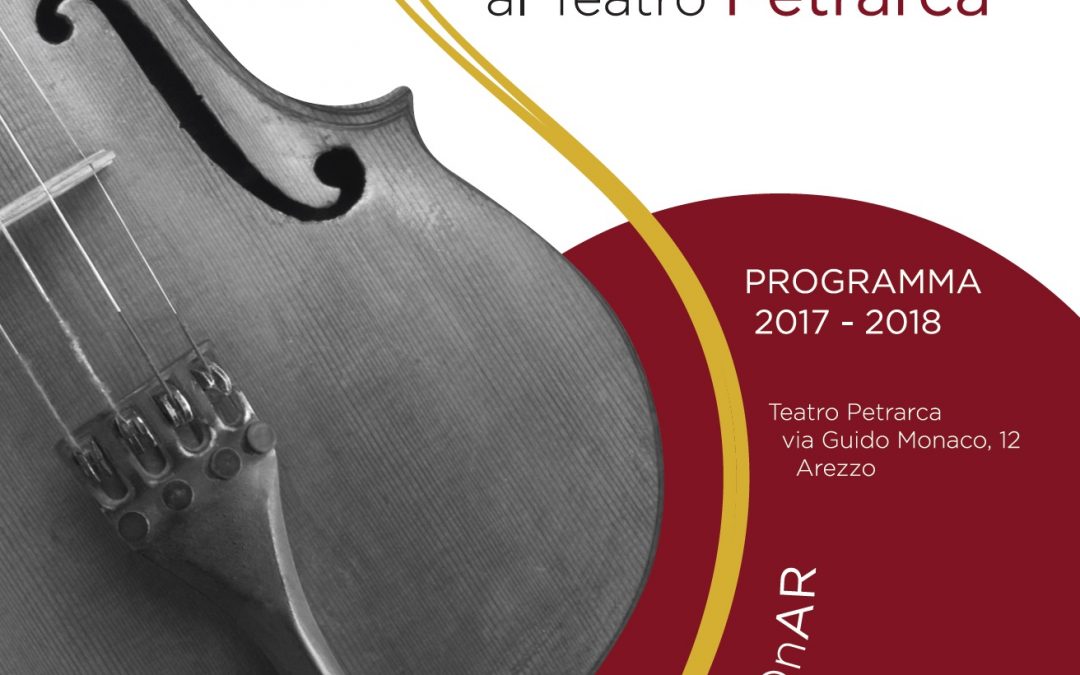 Stagione Sinfonica “Un anno di Musica al Petrarca”. Dal 24/09/2017