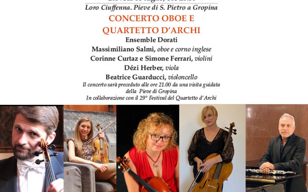 Concerto oboe e quartetto d’archi. Pieve di S. Pietro a Gropina. Loro Ciuffenna. 13.07.2023