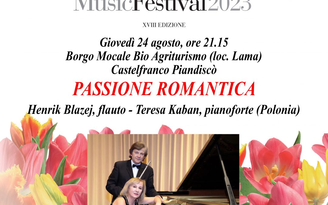 “Passione Romantica”. Castelfranco Piandiscò. Borgo Mocale. 24.08.2023